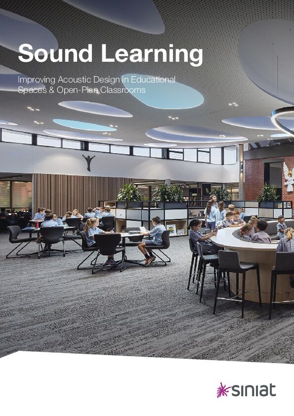 Whitepaper | Guide to Improving Acoustic Design in Educational Spaces & Open-Plan Classrooms