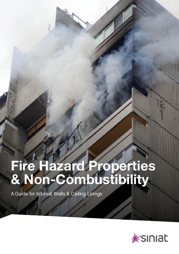 Fire Hazard Properties & Non-Combustibility - A Guide for Internal Walls & Ceiling Linings